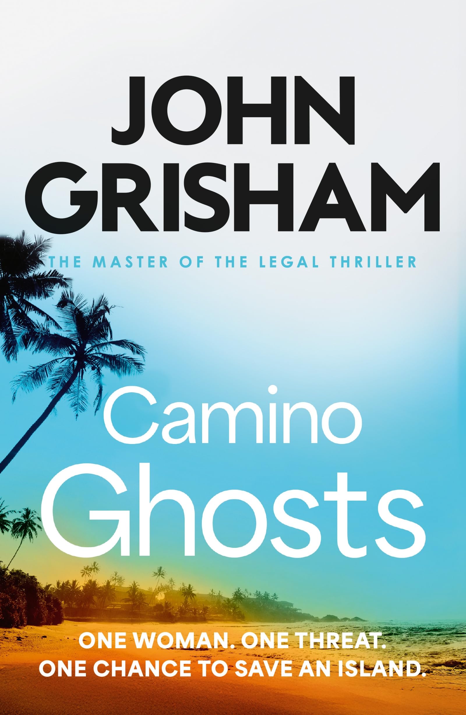 Camino Ghosts: The spinetingling crime thriller from the number 1 Sunday Times bestselling author