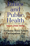 Ethics And Public Health : Issues From India