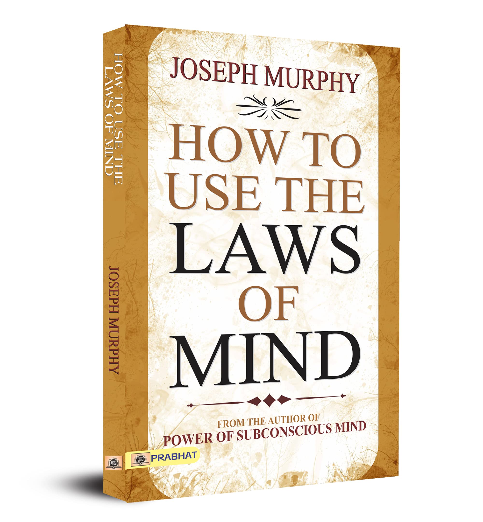 How to Use The Laws of Mind