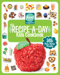 Food Network Magazine The RecipeADay Kids Cookbook: 365 Fun, Easy Treats (Food Network Magazines Kids Cookbooks)