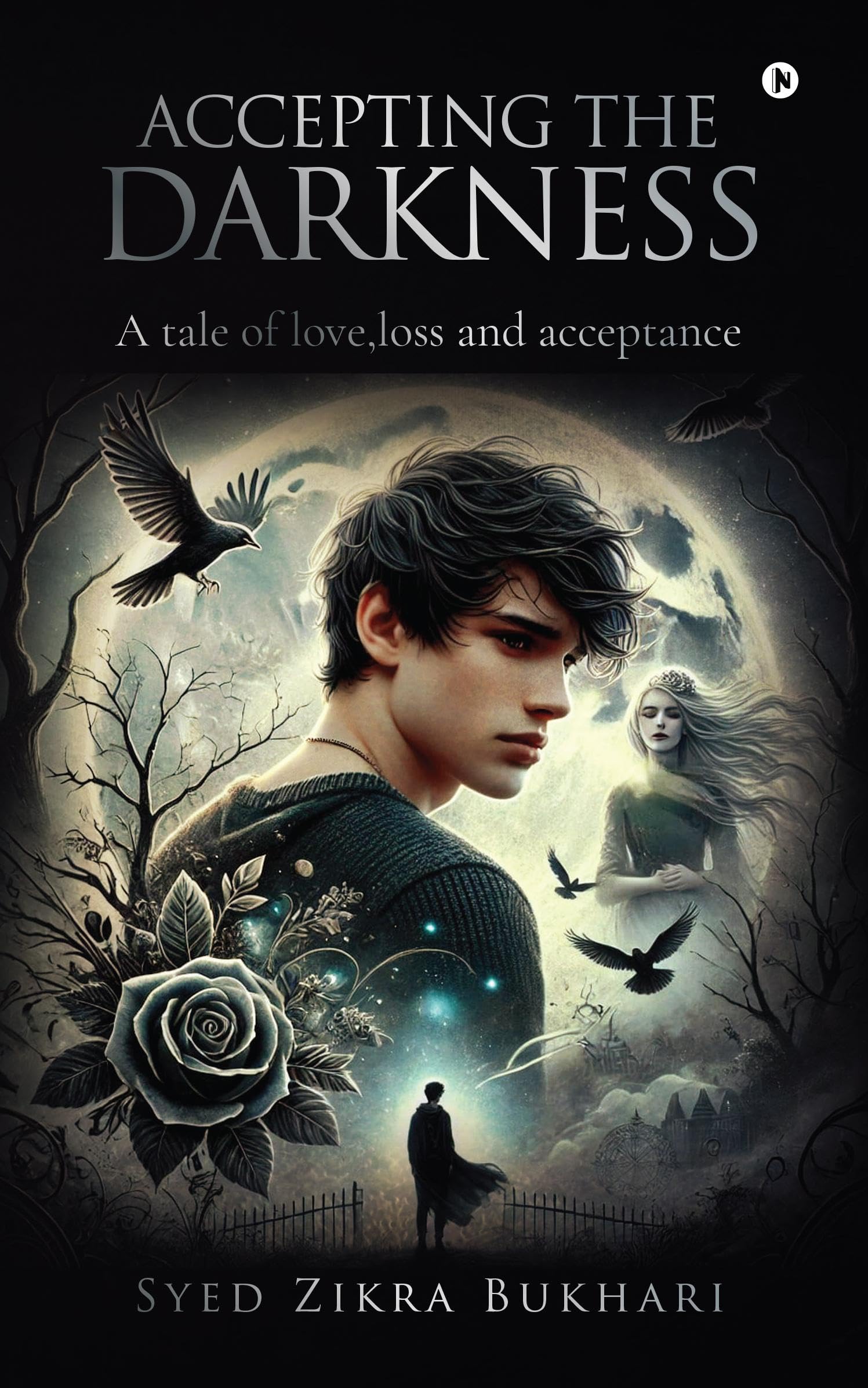 ACCEPTING THE DARKNESS: A tale of love, loss and acceptance