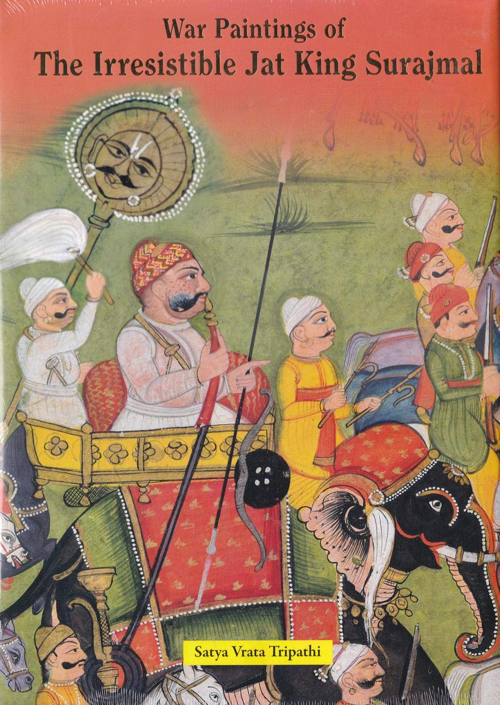 War Paintings of the Irresistible Jat King Surajmal