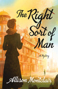 The Right Sort of Man: A Sparks & Bainbridge Mystery (Sparks & Bainbridge Mystery, 1)
