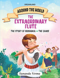 The Extraordinary Flute And Other Stories | Around The World Stories For Children Ages 47 | Illustrated Tales, Fun & Educationa