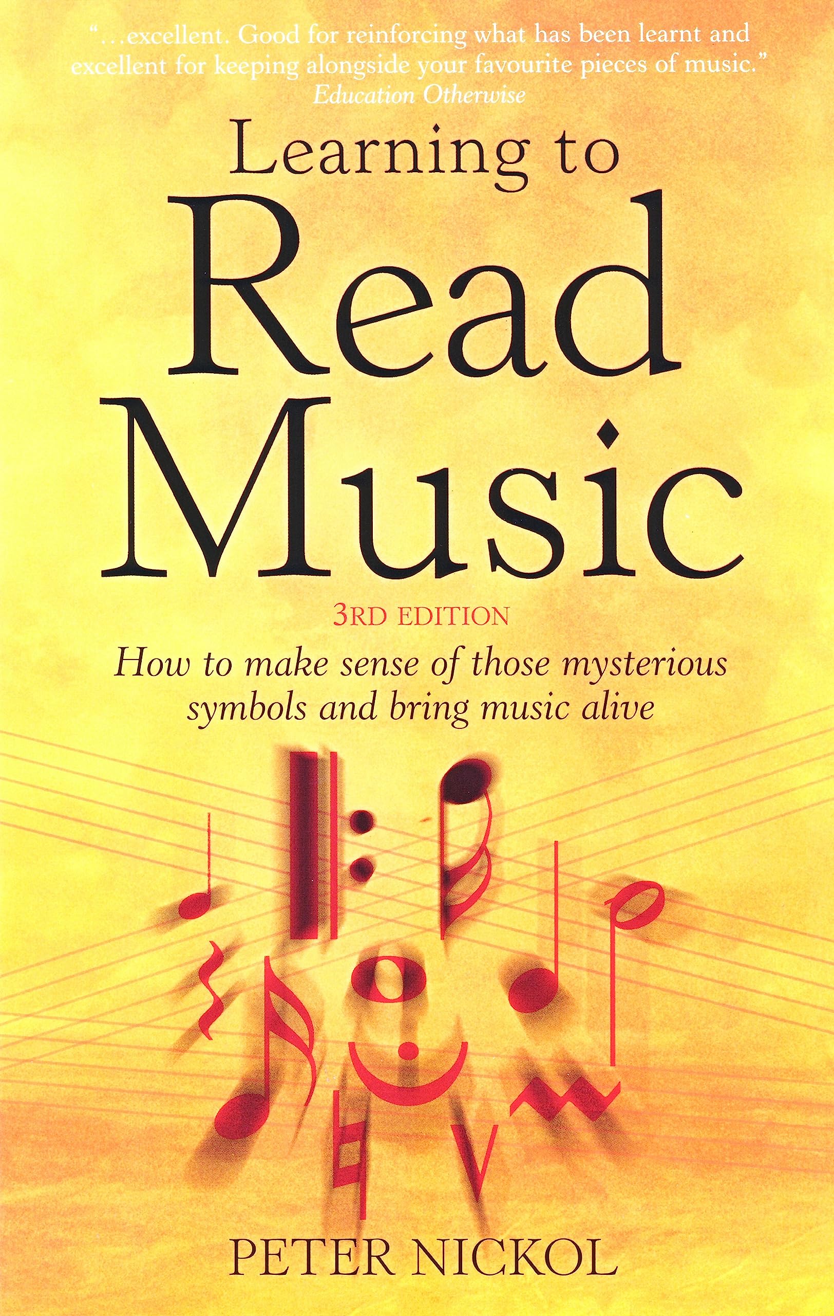 Learning to Read Music: 3rd edition