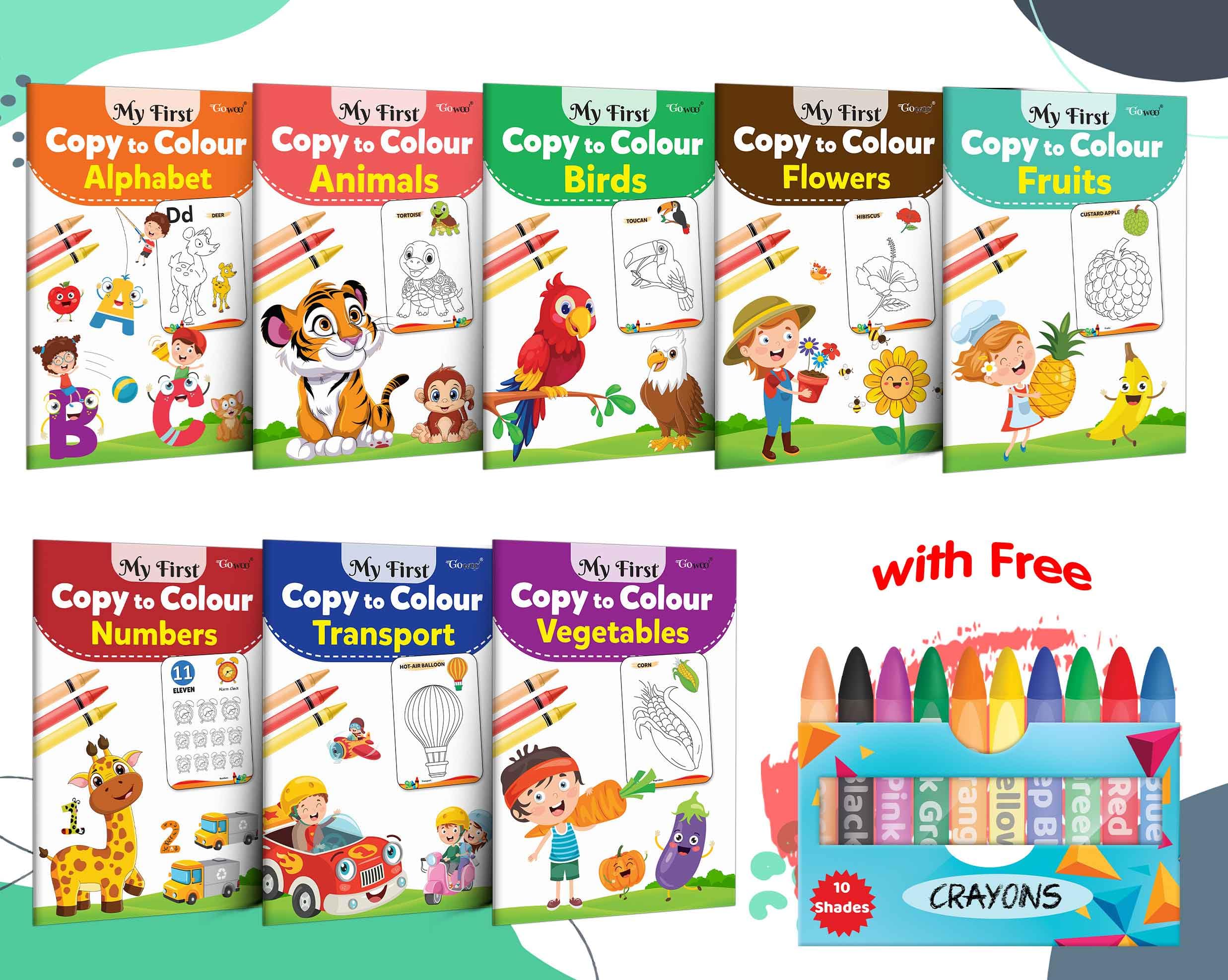 My First Copy to Colour  Alphabet, Animals, Birds, Flowers and more with 10 WAX CRAYONS : Fun with colours book for kids, Colou