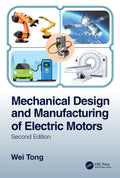 MECHANICAL DESIGN AND MANUFACTURING OF ELECTRIC MOTORS