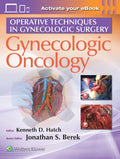 Operative Techniques In Gynecologic Surgery Gynecologic Oncology (Hb 2019)