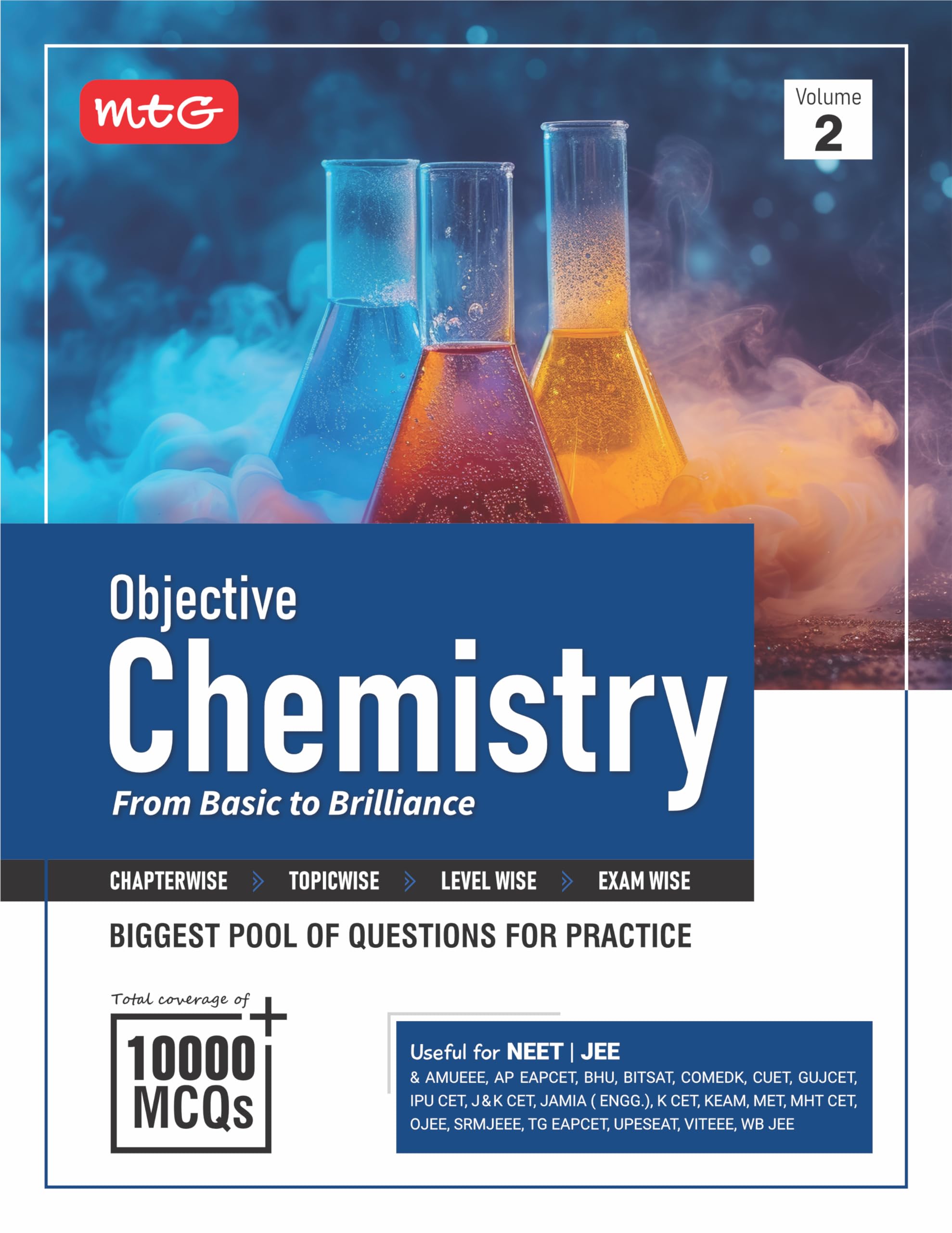 MTG Objective Chemistry Volume2 For NEET, JEE & Other Engineering Entrances Exam | 10000+ Exercise MCQs & PYQs For Practice | B