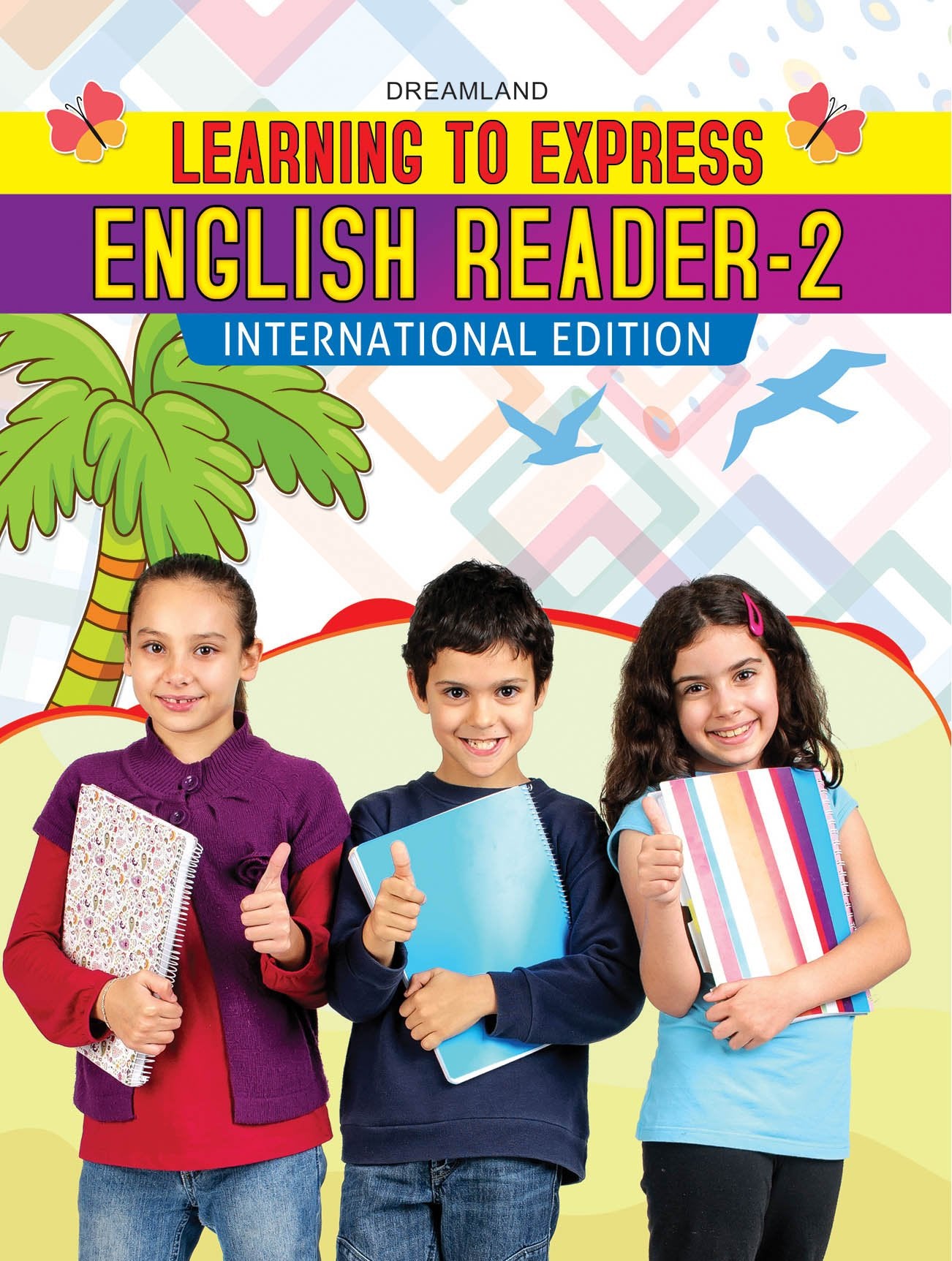 Learning to Express  English Reader 2 for Class 2 Students | Poems, Stories & Prose with Exercises | Improve Reading, Vocabular
