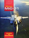 Famous Russian Aircraft: Mikoyan MiG31