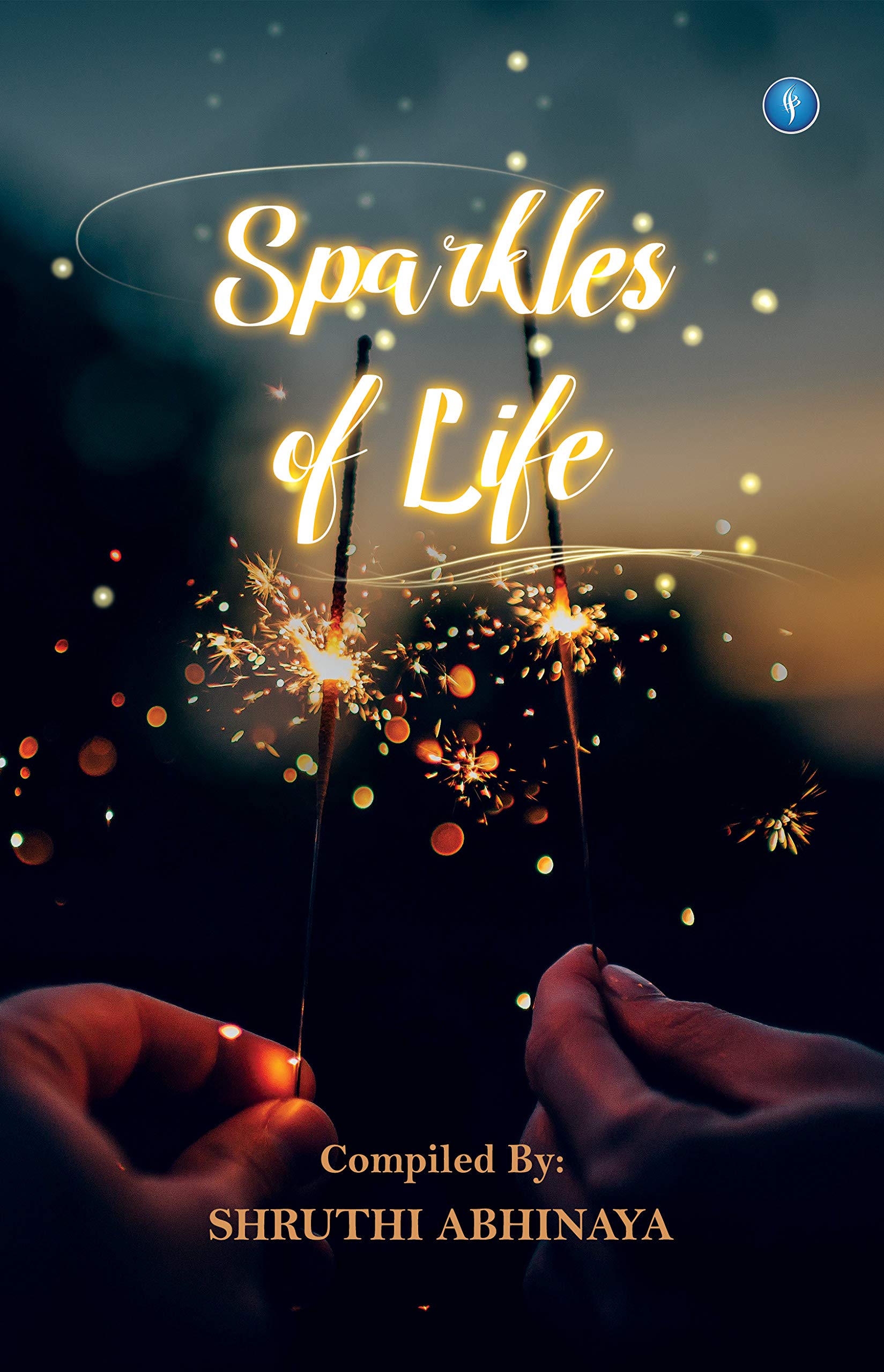Sparkles Of Life