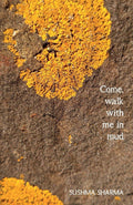 Come, walk with me in mud