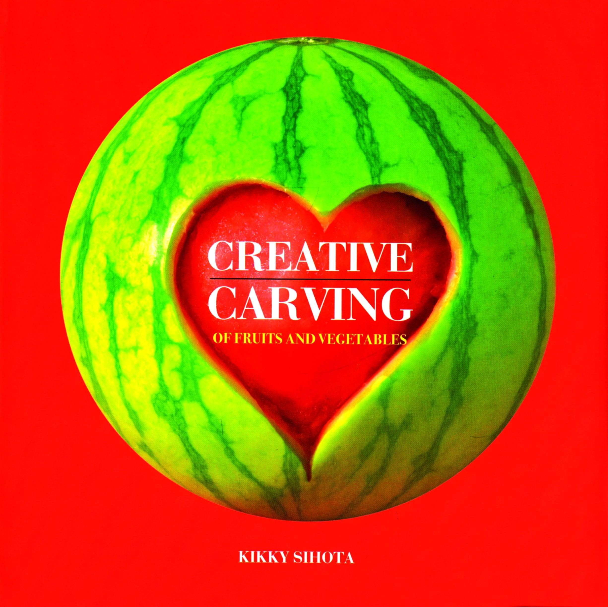 Creative Carving of Fruits and Vegetables