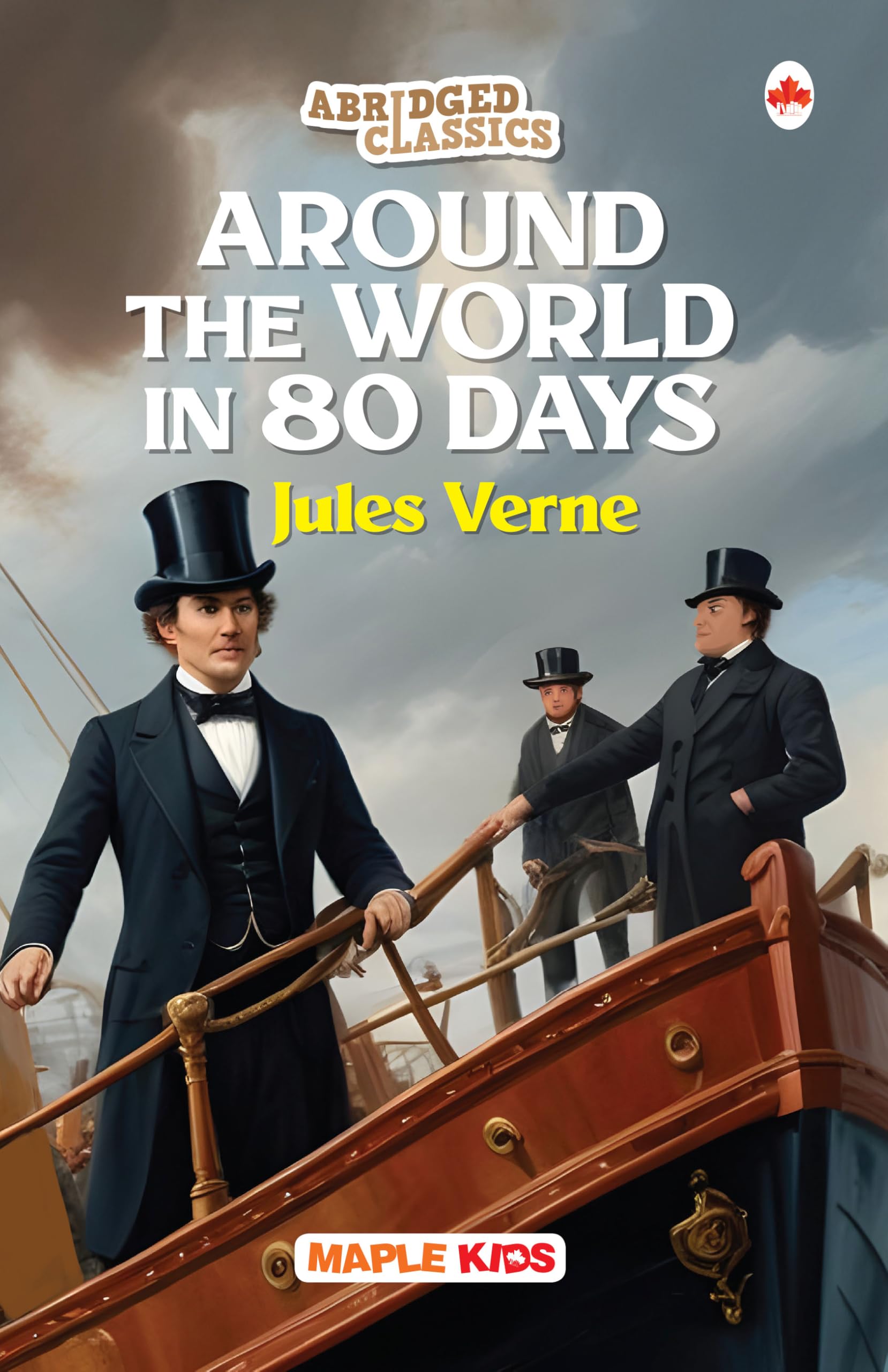Around the World in 80 Days (Abridged Classics) (Illustrated)  Novel  Story Book for Kids  English Stories for Children  Age