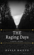 The Raging Days : Carpe~Diem