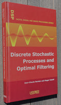 Discrete Stochastic Processes and Optimal Filtering (Digital Signal and Image Processing)