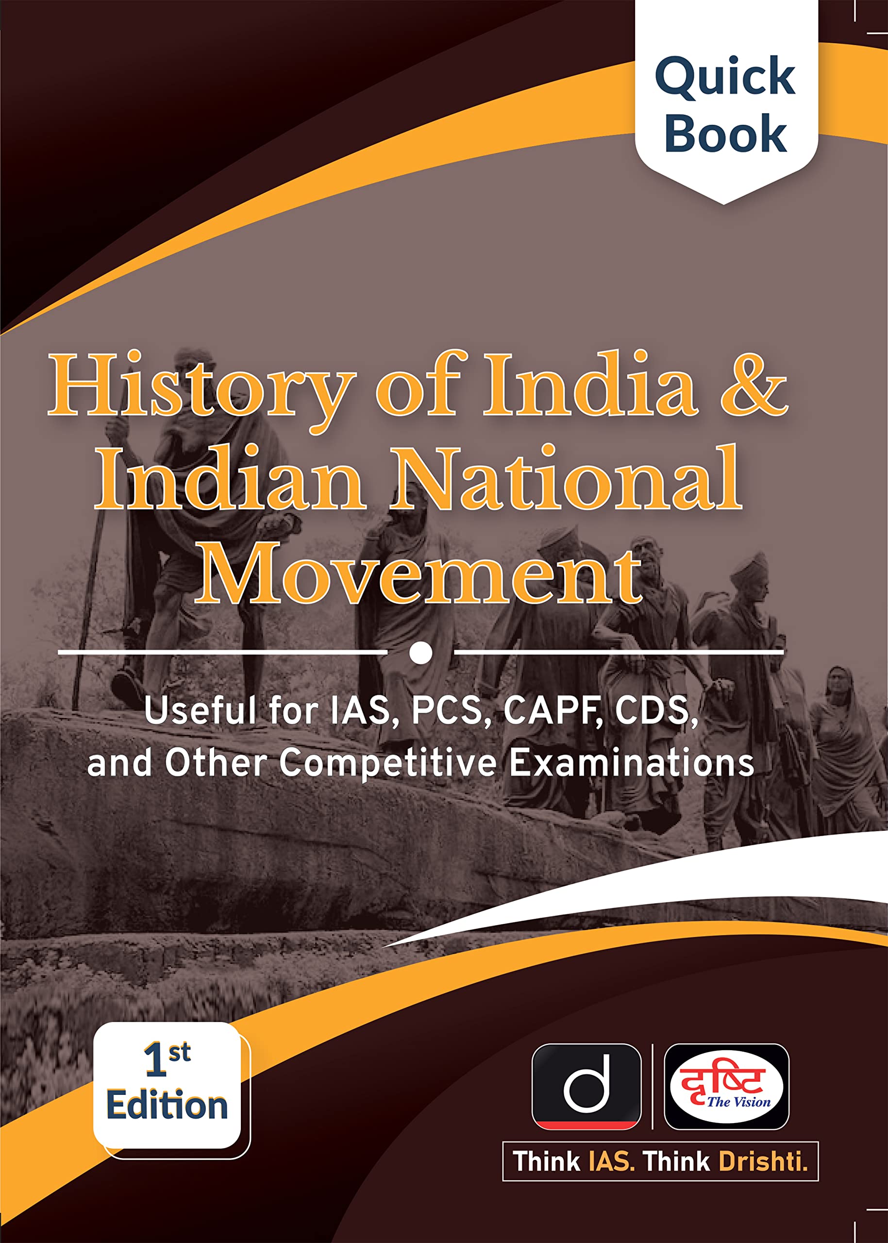 Drishti Publications Quick Book History Of India & Indian National Movement (Reprint) In English | Upsc | Civil Services Exam | 