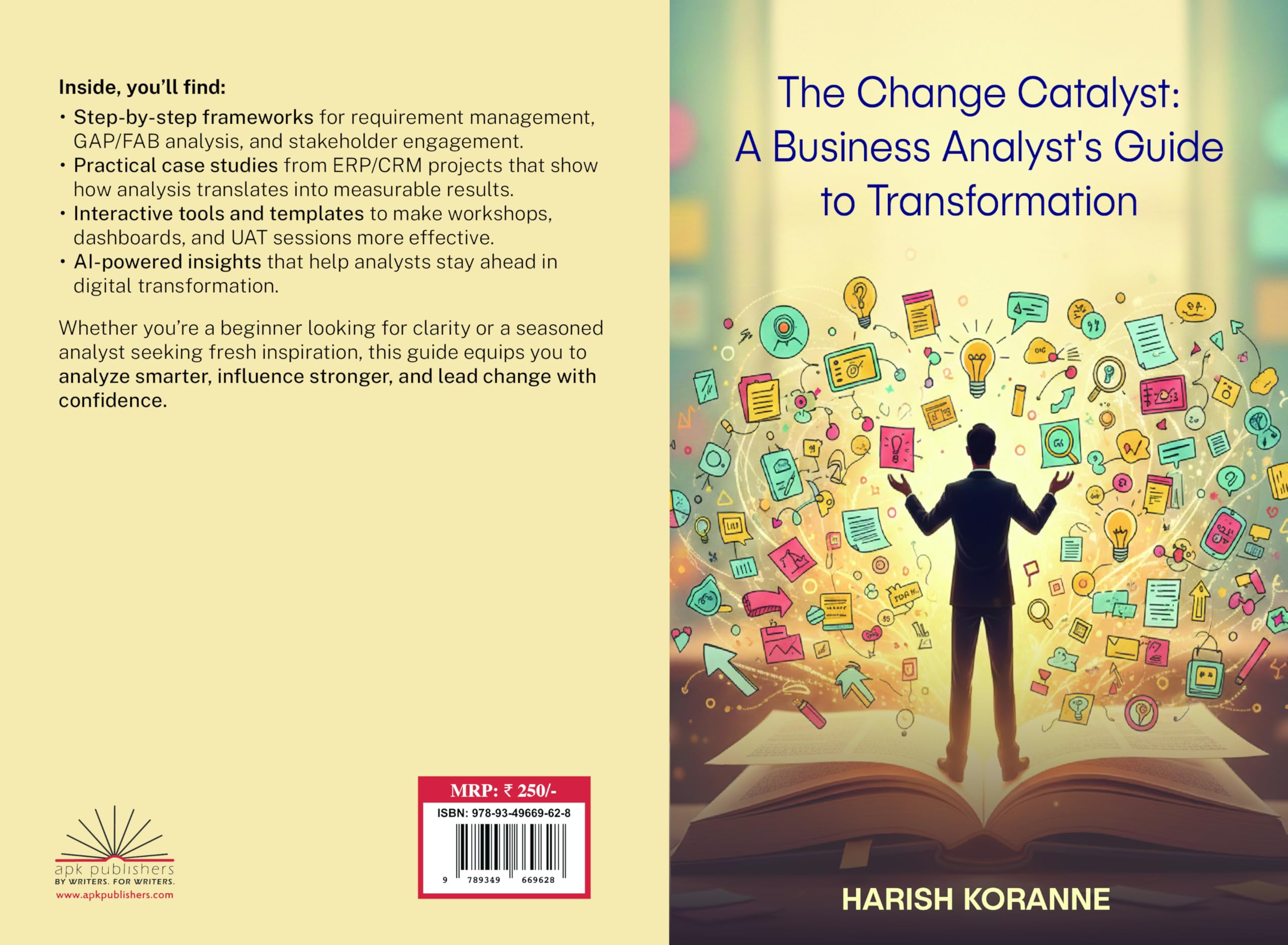 The Change Catalyst: A Business Analysts Guide to Transformation