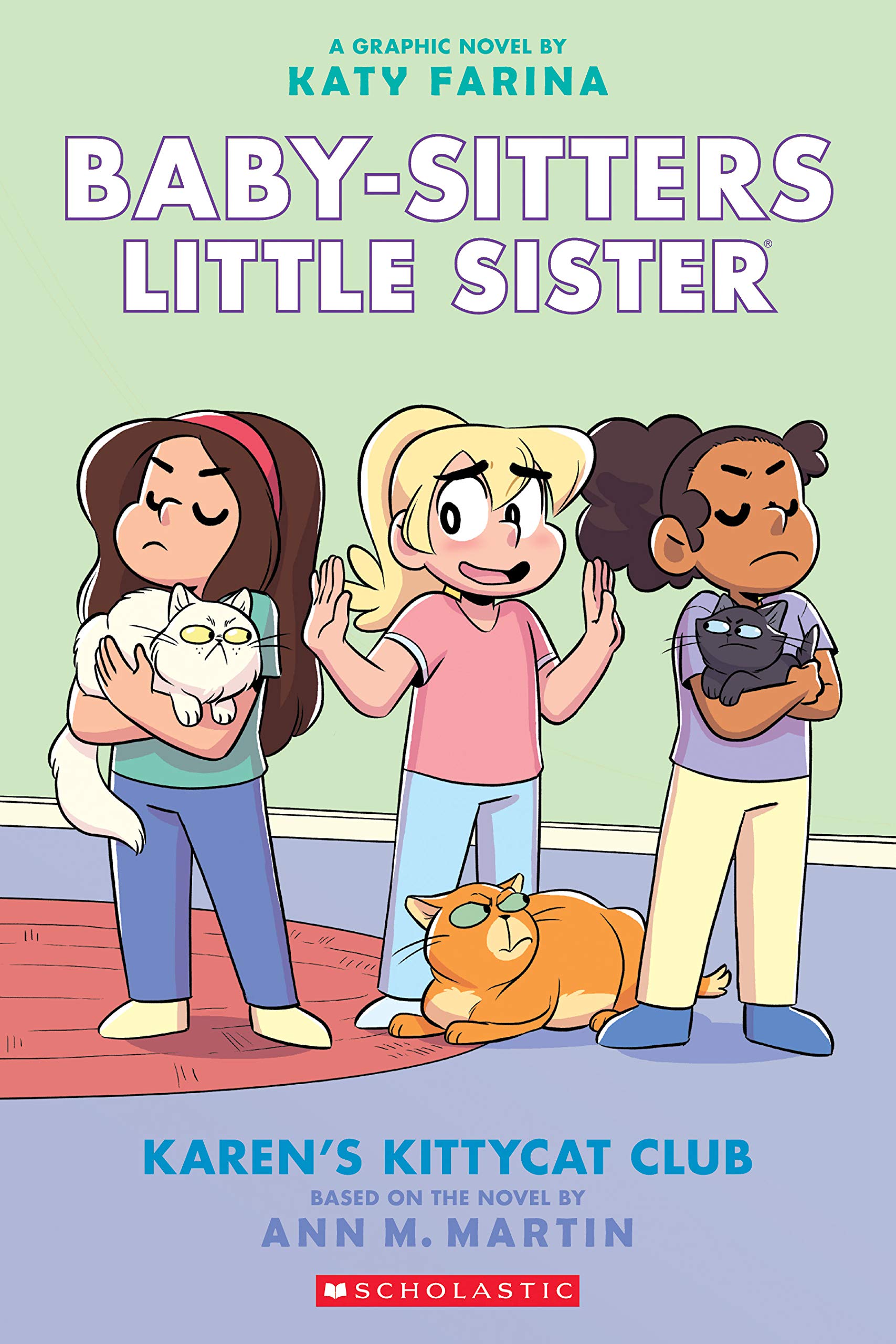Karens Kittycat Club: A Graphic Novel (BabySitters Little Sister #4) (4) (BabySitters Little Sister Graphix)
