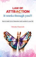 Law of Attraction It works through you  How to make Law of Attraction work wonders in your life