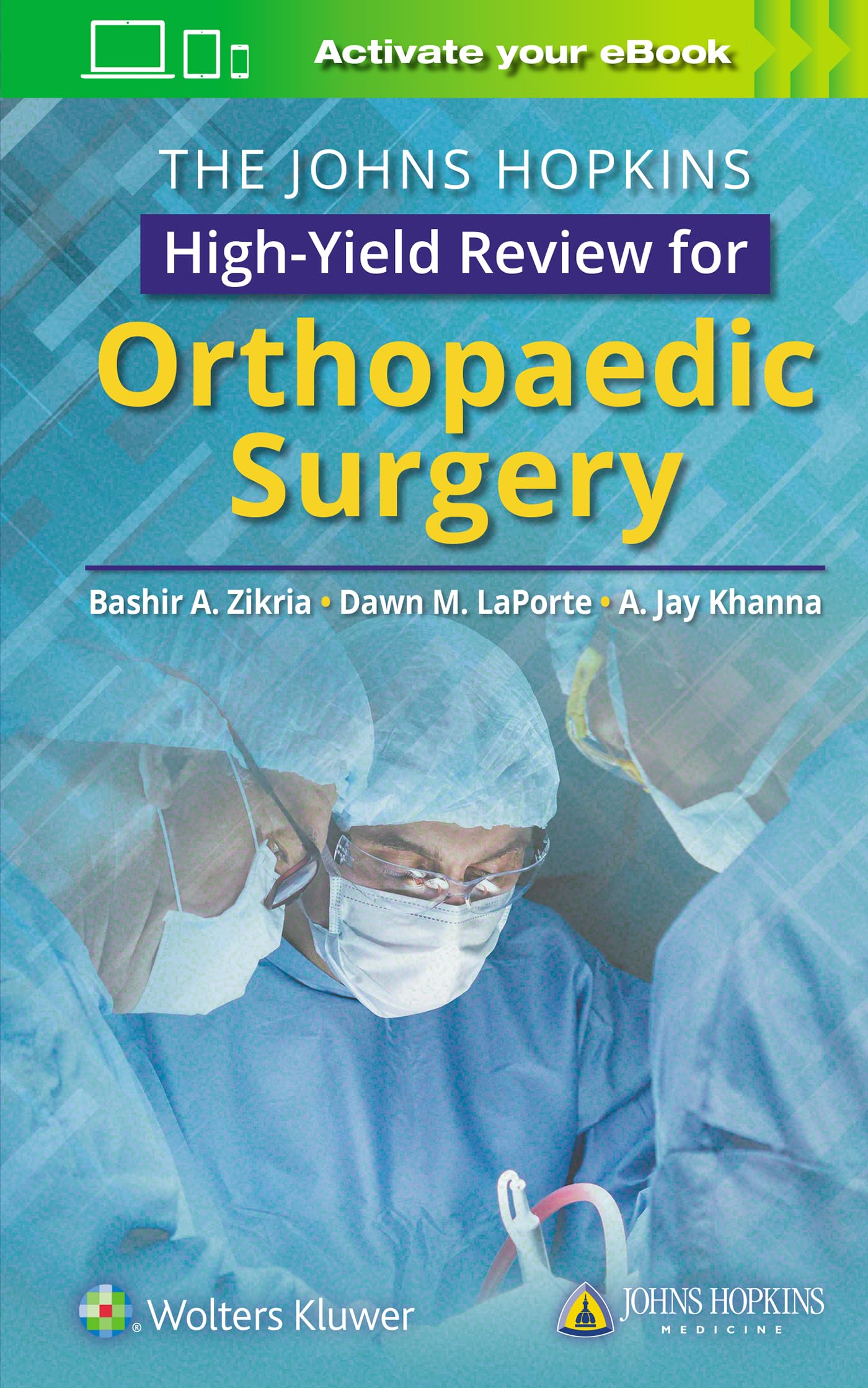 The Johns Hopkins High Yield Review For Orthopaedic Surgery (Pb 2020)