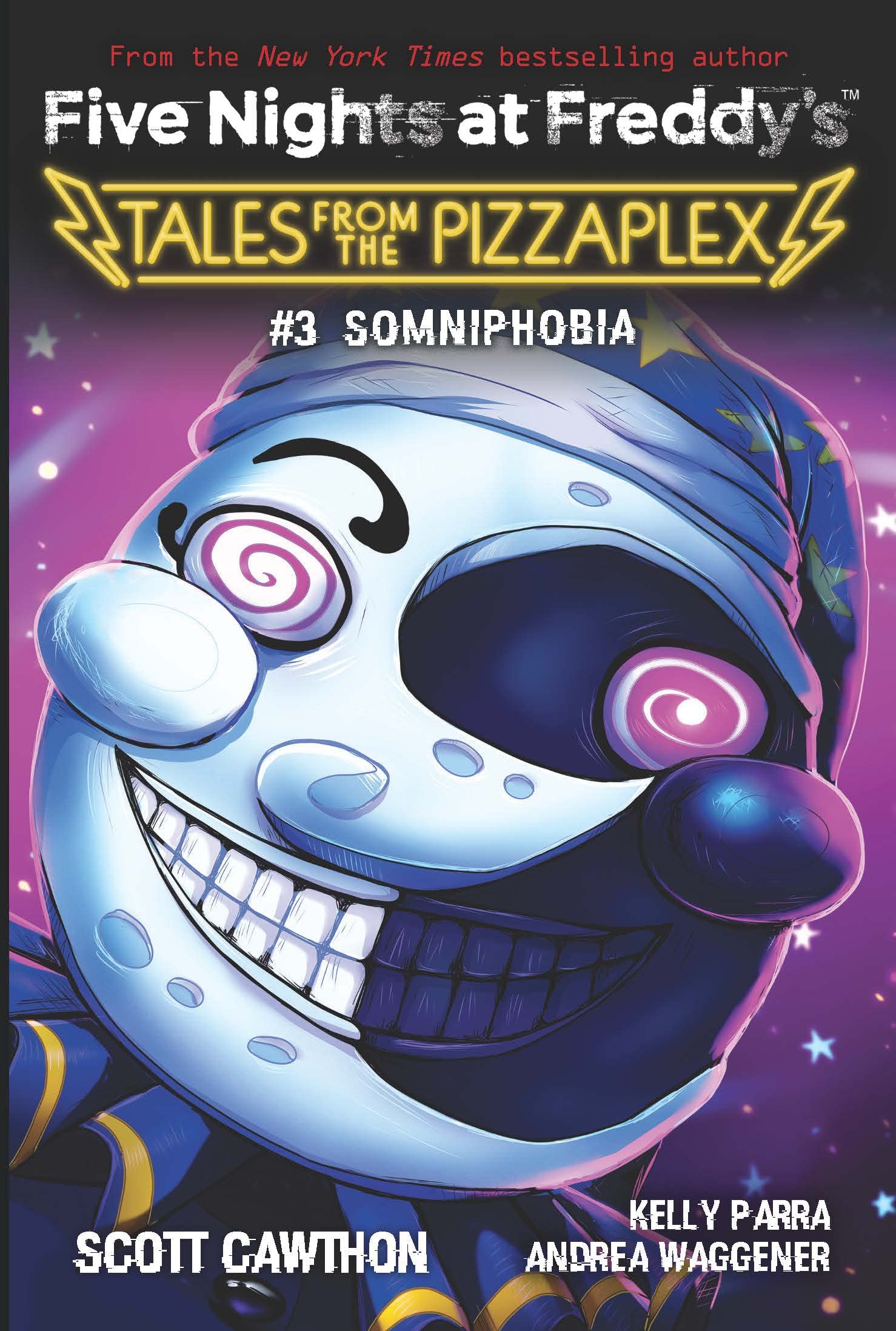 Five Nights At Freddys Tales From The Pizzaplex #3: Somniphobia (An Afk Book)