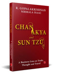 Chanakya And Sun Tzu: A Business Lens On Trade, Thought And Travel