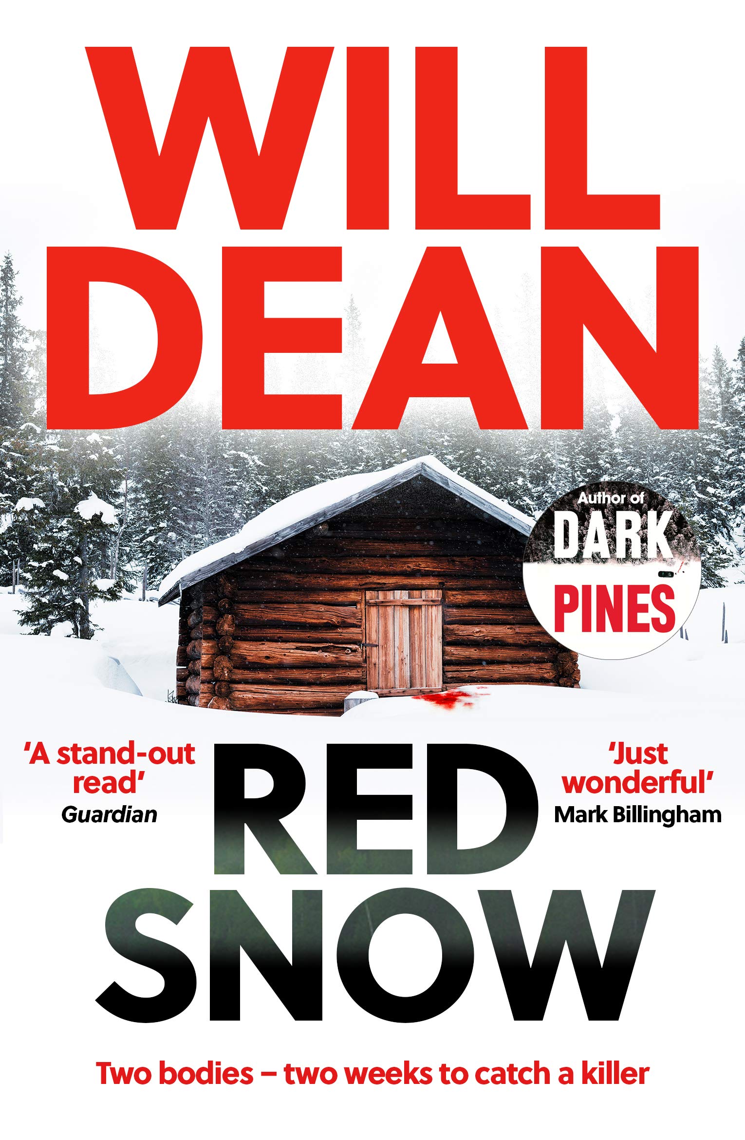 Red Snow: Tuva Moodyson returns in the thrilling sequel to Dark Pines
