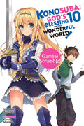 Konosuba: Gods Blessing on This Wonderful World!, Vol. 10 (light novel): Gamble Scramble! (Volume 10) (Konosuba (light novel), 
