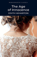 Age of Innocence (Wordsworth Classics)
