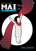 Mai : A Graphic Novel