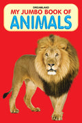 My Jumbo Book  Animals | A3 Size Animal Picture Dictionary For Kids Age 35 | Learn Animal Names With Colourful Big Illustratio