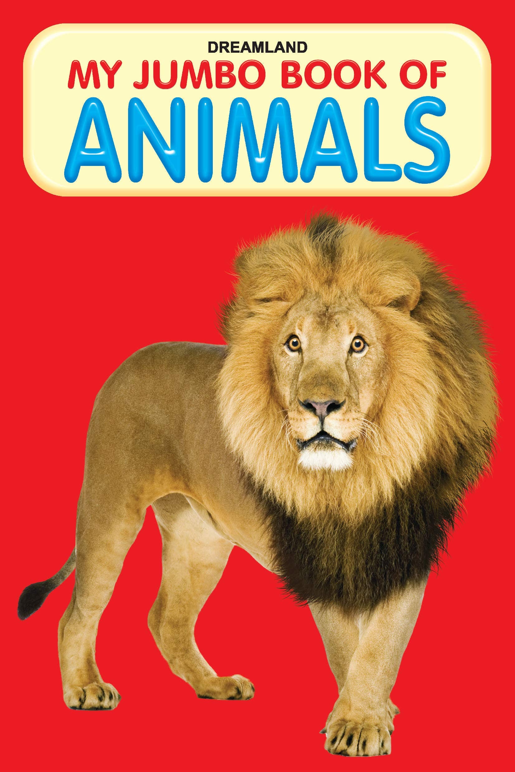 My Jumbo Book  Animals | A3 Size Animal Picture Dictionary For Kids Age 35 | Learn Animal Names With Colourful Big Illustratio
