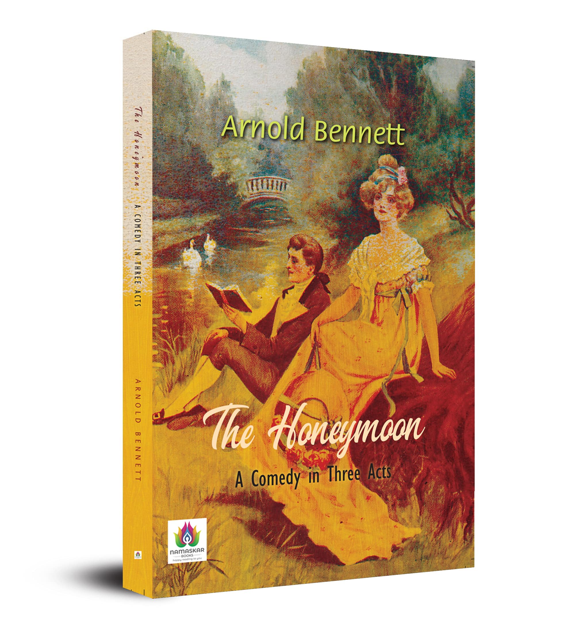 The Honeymoon: A Comedy In Three Acts