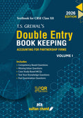 T.S. GrewalS Double Entry Book Keeping  Accounting For Partnership Firms (Vol.1): Textbook for CBSE Class 12 (202627 Session