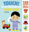Touch! My Big TouchandFeel Word Book (TouchandFeel Books, 1)