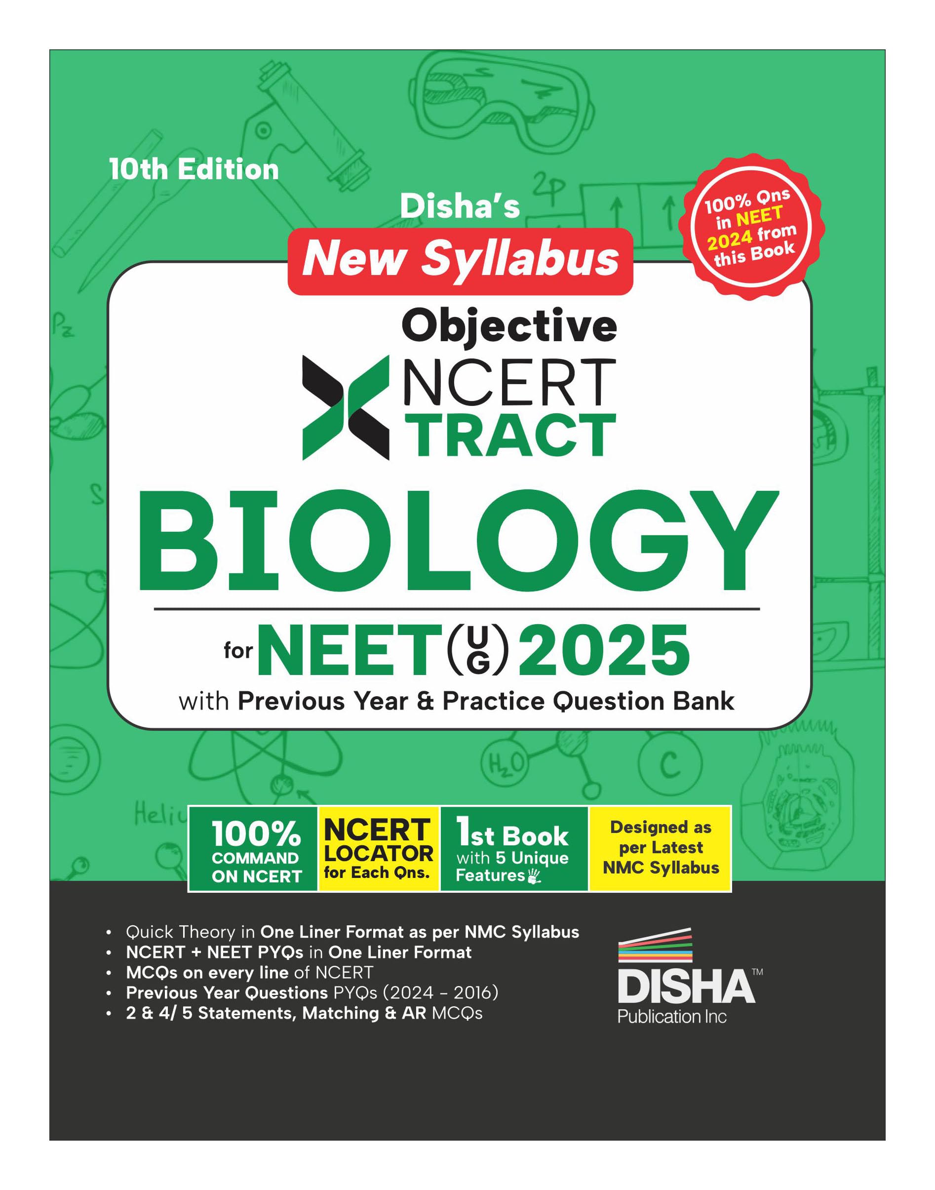 Dishas New Syllabus Objective NCERT Xtract Biology for NEET (UG) 2025 with Previous Year & Practice Question Bank 10th Edition