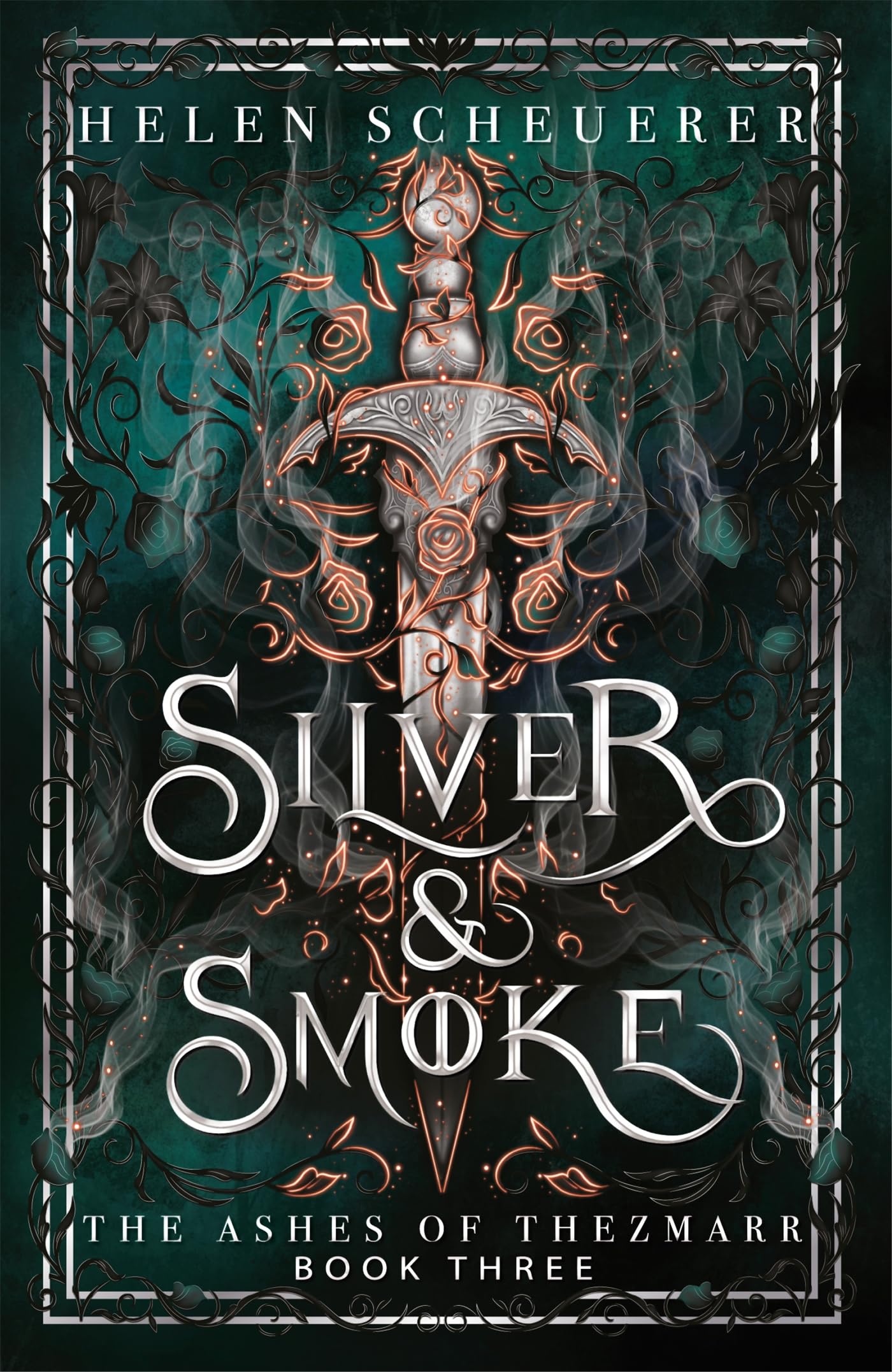 Silver & Smoke (HB): The unmissable conclusion to the Sunday Times bestselling Ashes of Thezmarr series