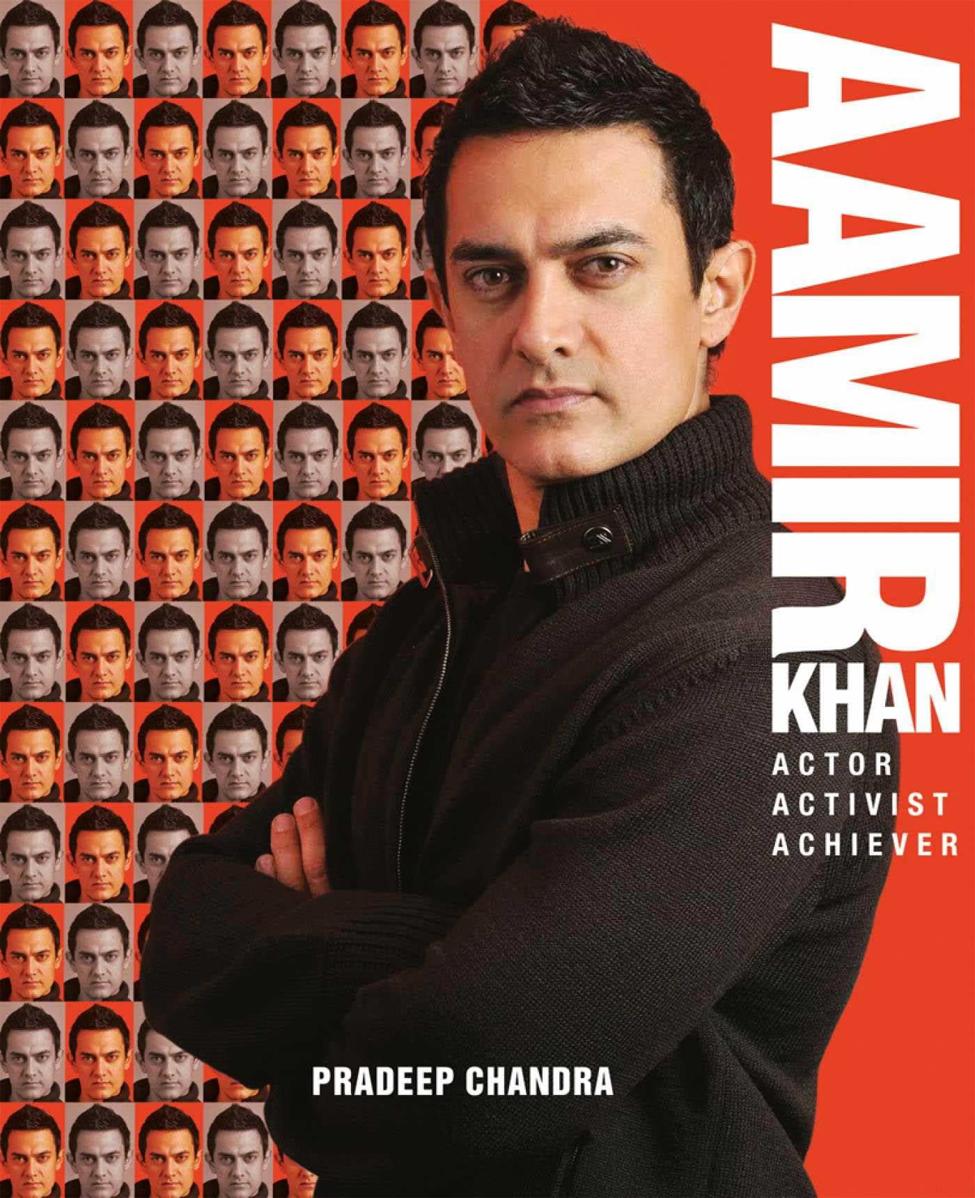 Aamir Khan: Actor Activist Achiever
