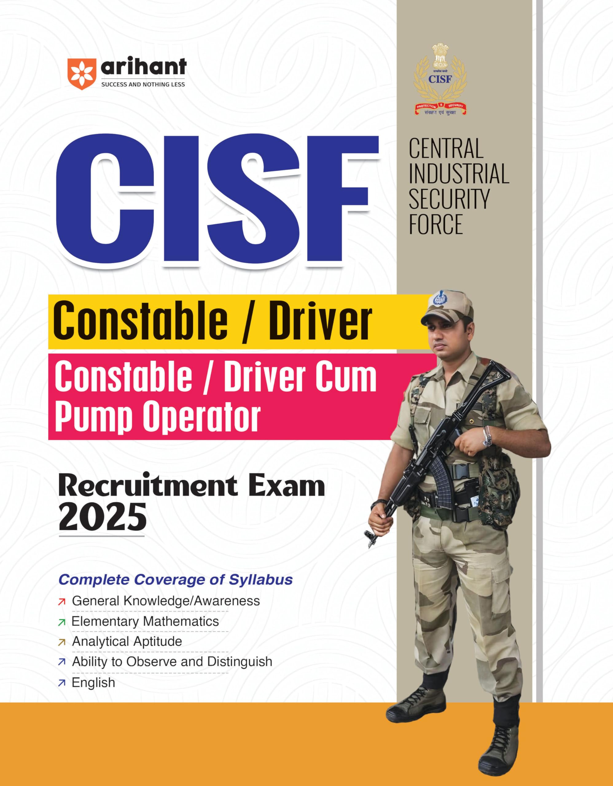 CISF Constable / Driver (Constrable Cum Pump Operator) Recruitment Exam 2025