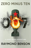 Zero Minus Ten: (James Bond 007)