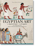 Egyptian Art / Agyptische Kunst / LArt Egyptien: The Complete Plates from Monuments Egyptiens & Histoire de LArt Egyptien / Sa