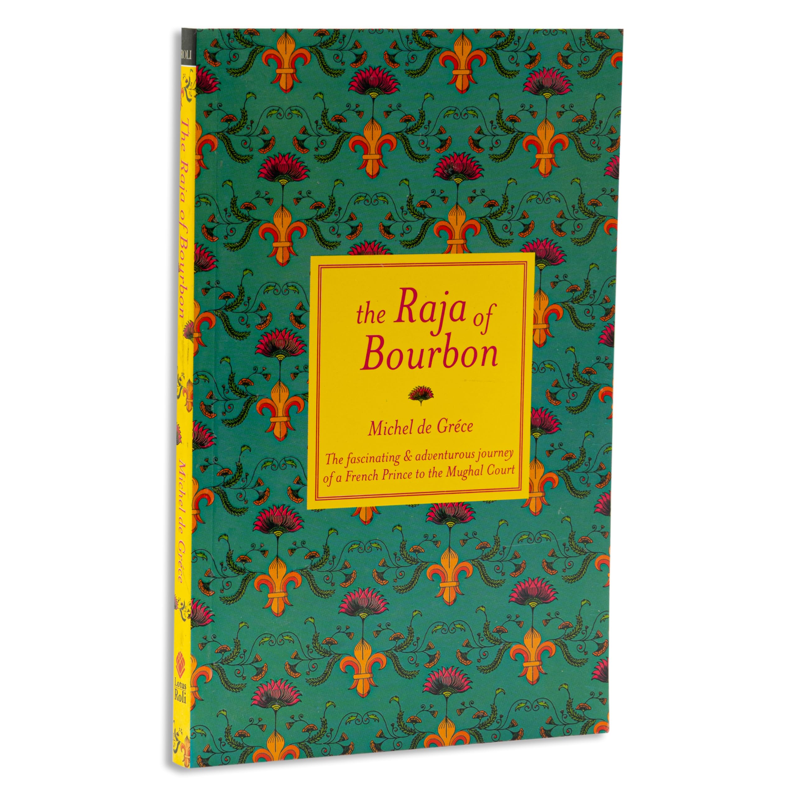 The Raja of Bourbon
