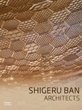 Shigeru Ban Architects (Leading Architects of the World)