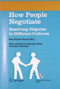 HOW PEOPLE NEGOTIATE RESOLVING DISPUTES IN DIFFERENT CULTURES (SIE) (PB 2009)