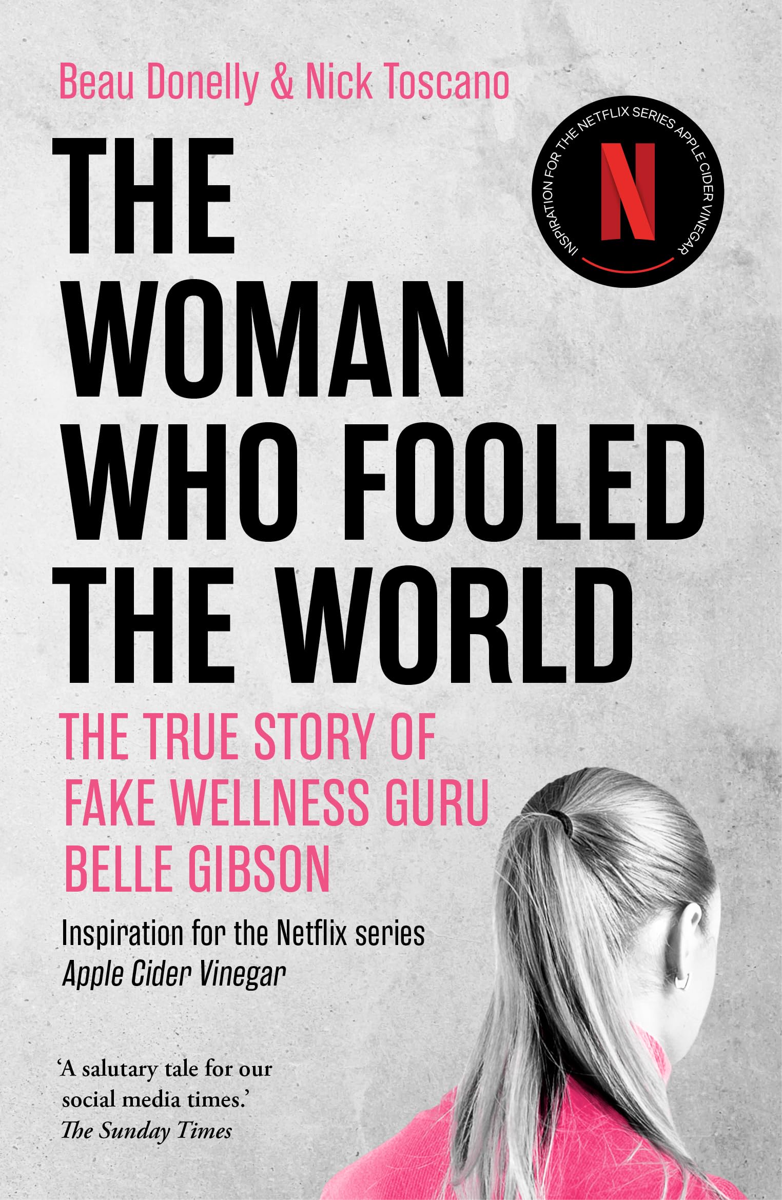 Scribe Publications WOMAN WHO FOOLED THE WORLD.
