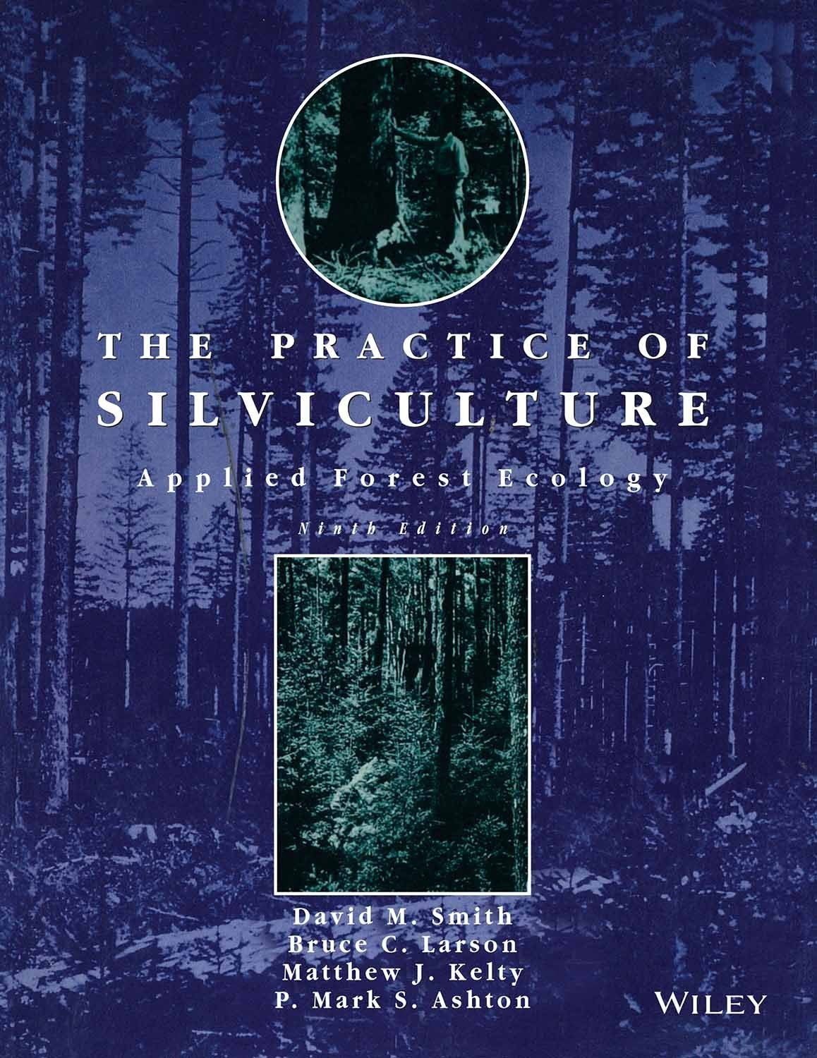 The Practice Of Silviculture Applied Forest Ecology 9Ed (Pb 2018)