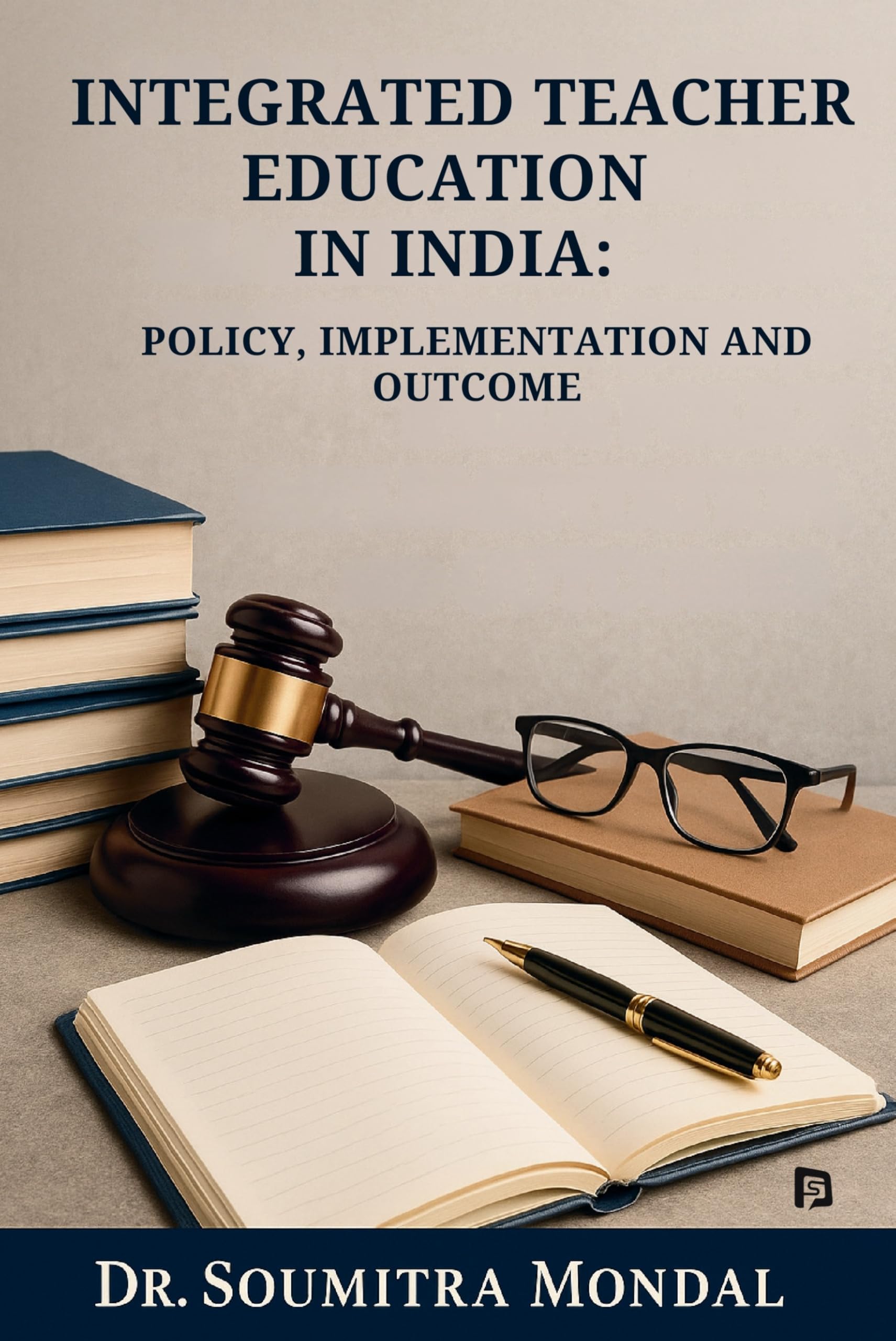 Integrated Teacher Education in India: Transforming Policy, Practice and Professional Identity