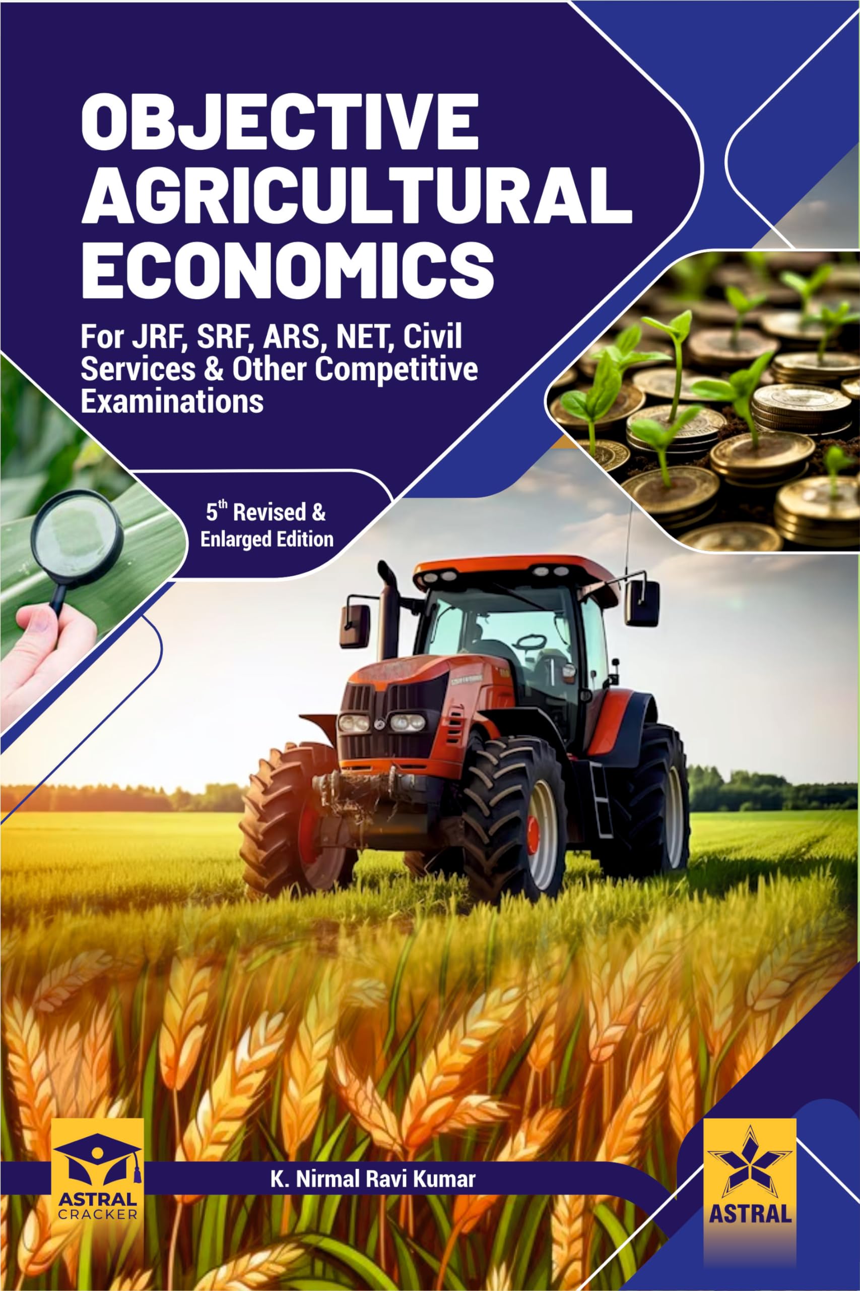 Objective Agricultural Economics: For JRF SRF ARS NET Civil Services and Other Competitive Examinations 5th Revised and Enlarged